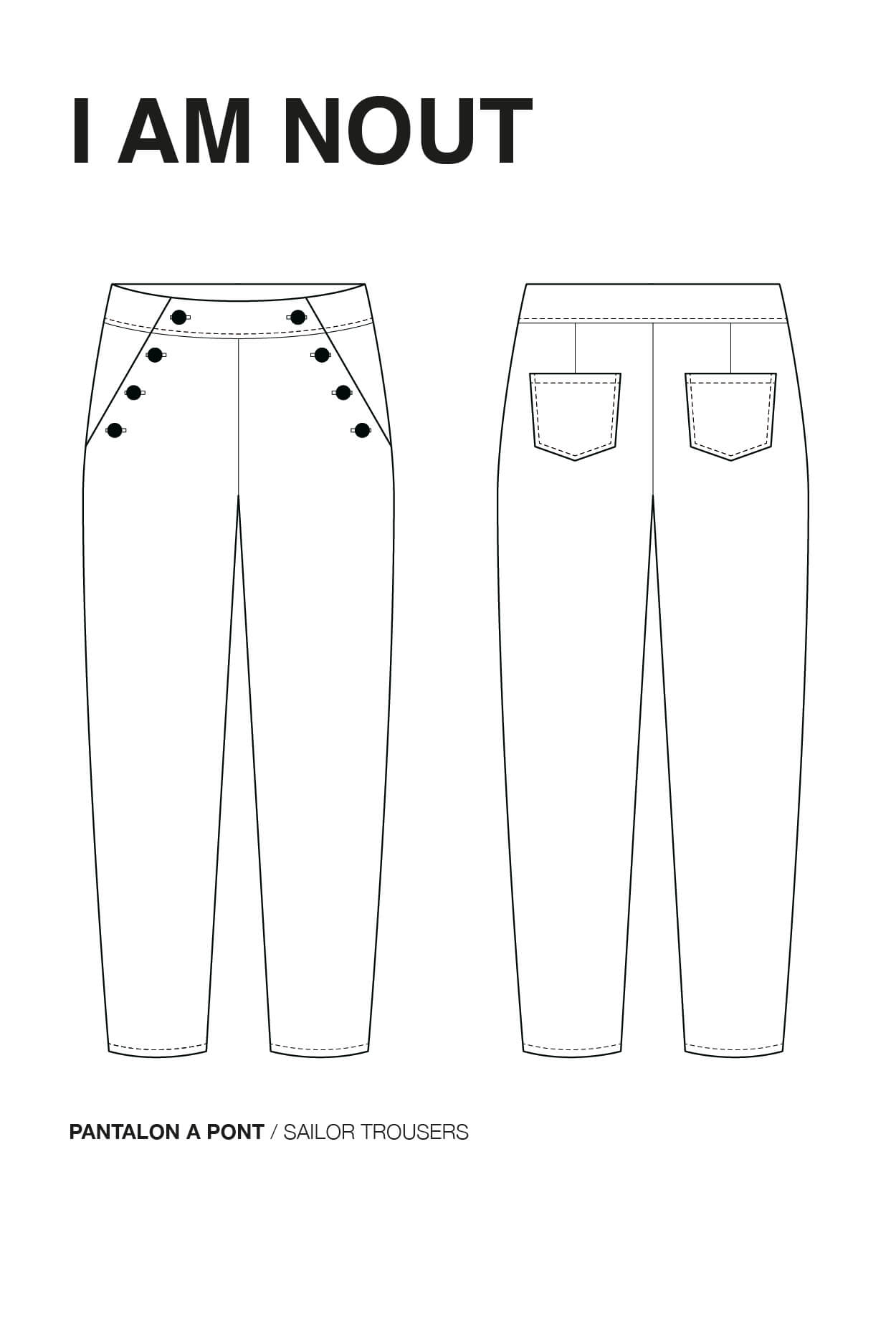 I am NOUT - Sailor Trousers Pattern - I AM PATTERNS I am NOUT - Sailor Trousers Pattern - I AM PATTERNS